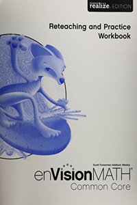 Math 2015 Common Core Practice & Reteaching Workbook Grade 6