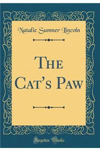 The Cat's Paw (Classic Reprint)