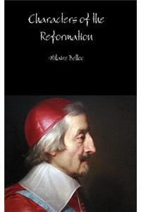 Characters of the Reformation