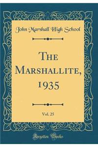 The Marshallite, 1935, Vol. 25 (Classic Reprint)