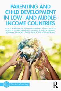 Parenting and Child Development in Low- And Middle-Income Countries