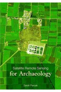 Satellite Remote Sensing for Archaeology