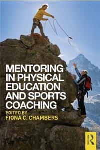 Mentoring in Physical Education and Sports Coaching