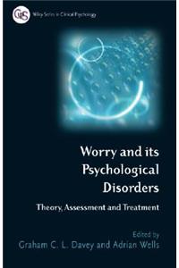 Worry and Its Psychological Disorders