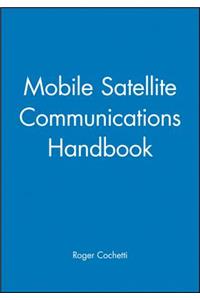 Mobile Satellite Communications Handbook