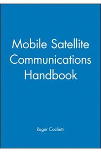 Mobile Satellite Communications Handbook