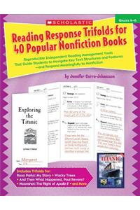 Reading Response Trifolds for 40 Popular Nonfiction Books, Grades 4-6