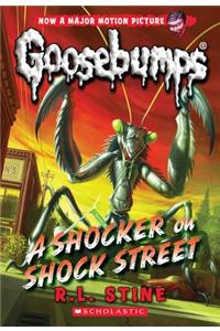 A Shocker on Shock Street (Classic Goosebumps #23)