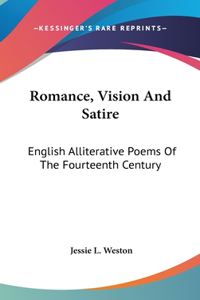 Romance, Vision And Satire