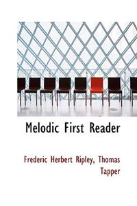 Melodic First Reader