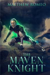 The Maven Knight