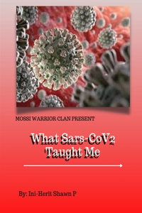 What Sars-Cov2 Taught Me