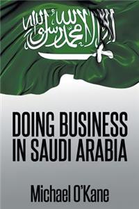Doing Business in Saudi Arabia