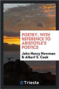 Poetry, with reference to Aristotle's Poetics