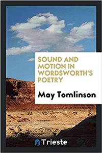 Sound and Motion in Wordsworth's Poetry