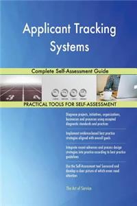 Applicant Tracking Systems Complete Self-Assessment Guide