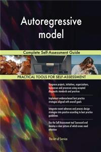 Autoregressive model Complete Self-Assessment Guide