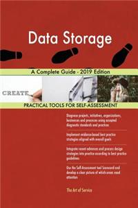 Data Storage A Complete Guide - 2019 Edition