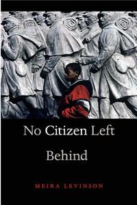 No Citizen Left Behind