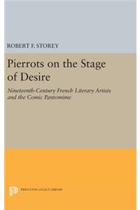 Pierrots on the Stage of Desire