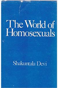 The World of Homosexuals