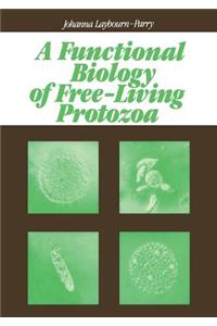 Functional Biology of Free-Living Protozoa