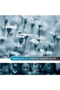 Moving on in a Mission-shaped Church