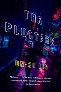 The Plotters: A Novel