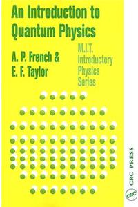 Introduction to Quantum Physics