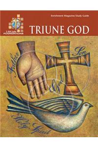 Lifelight Foundations: Triune God - Study Guide