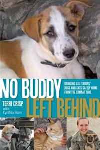 No Buddy Left Behind: Bringing U.S. Troops' Dogs and Cats Safely Home from the Combat Zone