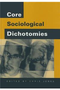 Core Sociological Dichotomies