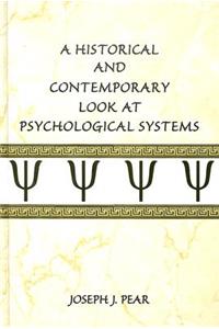 Historical and Contemporary Look at Psychological Systems