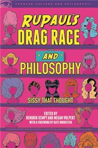 Rupaul's Drag Race and Philosophy