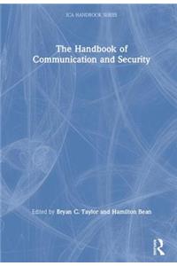 The Handbook of Communication and Security