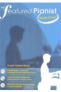 The Featured Pianist Made Easy