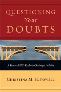 Questioning Your Doubts