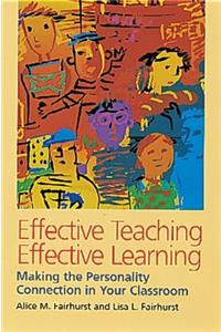 Effective Teaching, Effective Learning