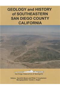 Geology and History of Southeastern San Diego County, California