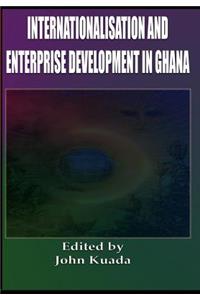 Internationalisation and Enterprise Development in Ghana (Cloth)