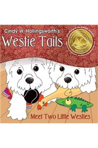 Westie Tails-Meet Two Little Westies