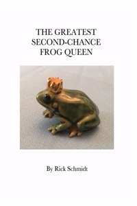 Greatest Second-Chance Frog Queen