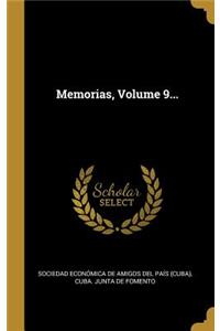 Memorias, Volume 9...
