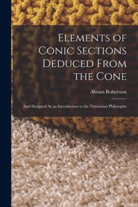 Elements of Conic Sections Deduced From the Cone
