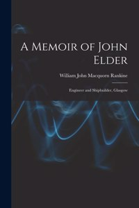 A Memoir of John Elder
