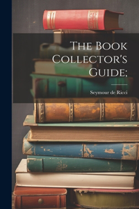 Book Collector's Guide;