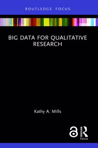 Big Data for Qualitative Research