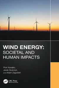 Wind Energy: Societal and Human Impacts