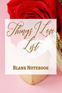 Things I Love List - Blank Notebook - Write It Down - Pastel Rose Gold Pink - Abstract Modern Contemporary Unique