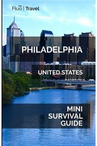 Philadelphia Mini Survival Guide